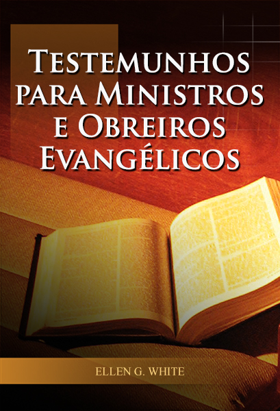Testemunhos para Ministros e Obreiros Evangélicos