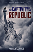 The Captivity of the Republic