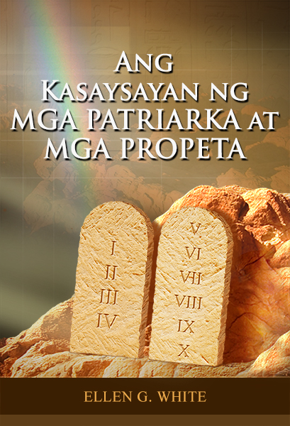 Ang Kasaysayan ng MGA PATRIARKA at MGA PROPETA