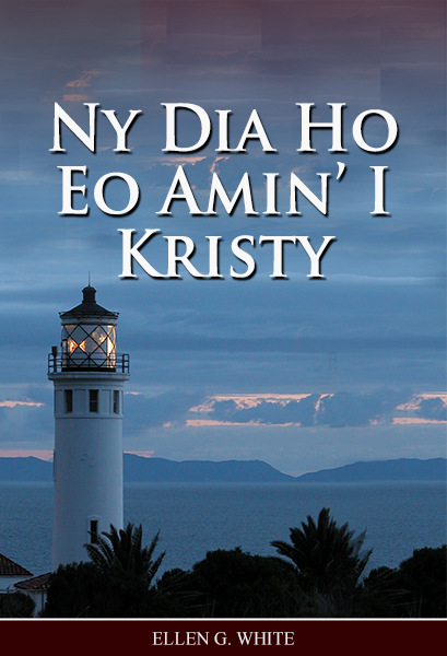 Ny Dia Ho Eo Amin’ I Kristy