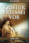 Kristur Frelsaei Vor