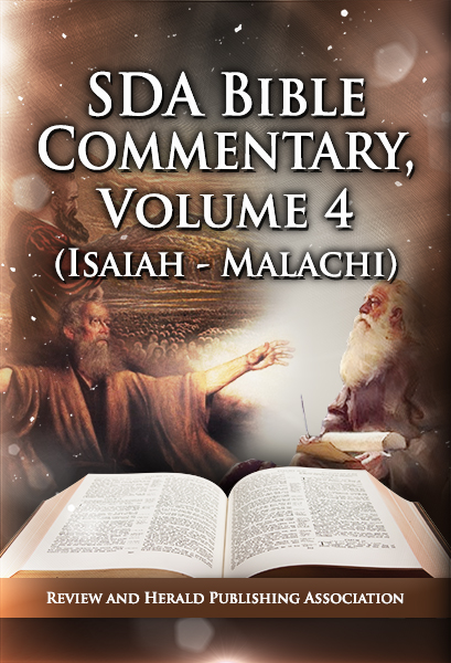 SDA Bible Commentary, vol. 4