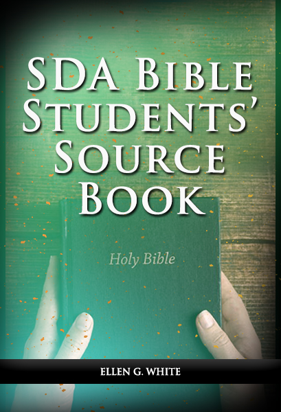 SDA Bible Students’ Source Book