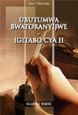 UBUTUMWA BWATORANYIJWE - IGITABO CYA II