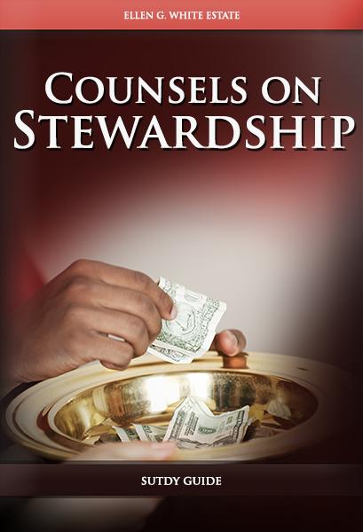 Counsels on Stewardship -- Study Guide