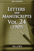 Letters and Manuscripts — Volume 24 (1909)