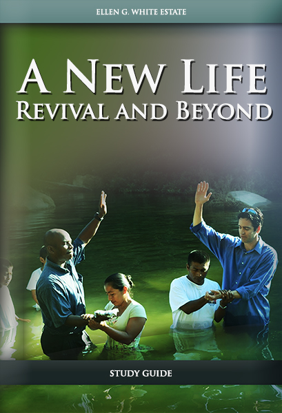 A New Life (Revival and Beyond) -- Study Guide