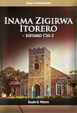 INAMA ZIGIRWA ITORERO - IGITABO CYA 1