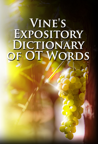 Vine's Expository Dictionary of OT Words