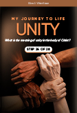 My Journey to Life, Step 24—Unity