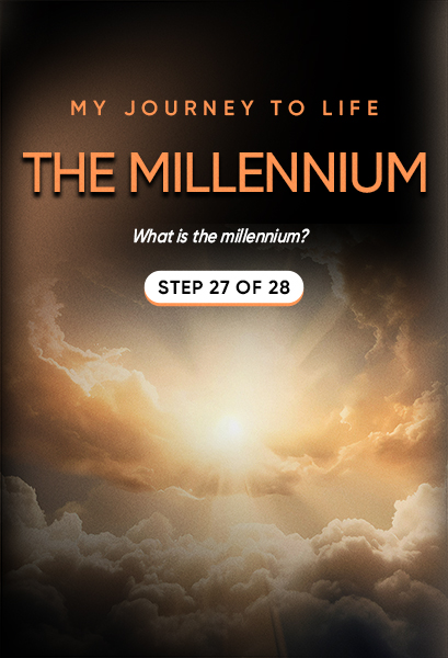 My Journey to Life, Step 27—The Millennium