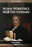Noah Webster’s 1828 Dictionary