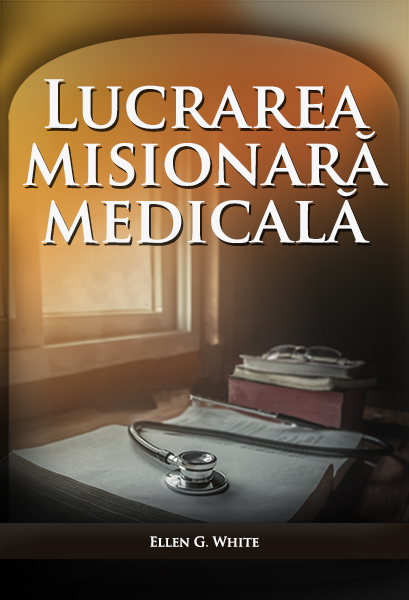 Lucrarea misionară medicală