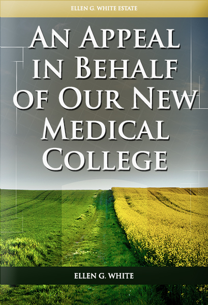 An Appeal in Behalf of Our New Medical College