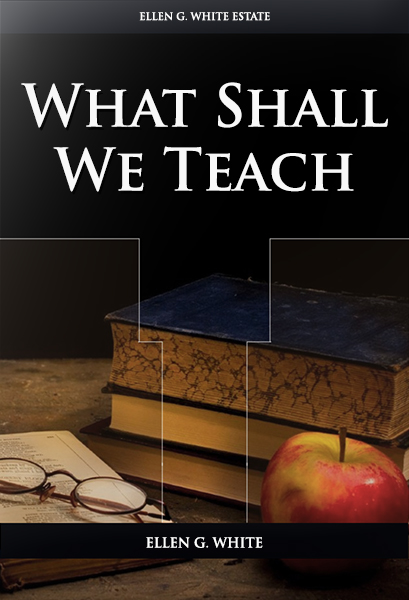 What Shall We Teach?
