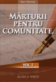 Mărturii pentru comunitate, vol. 1