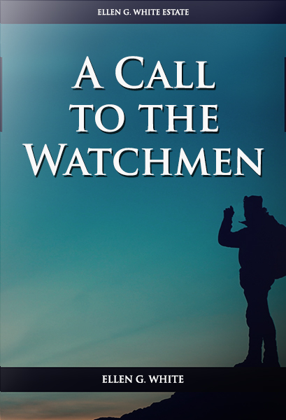 A Call to the Watchmen