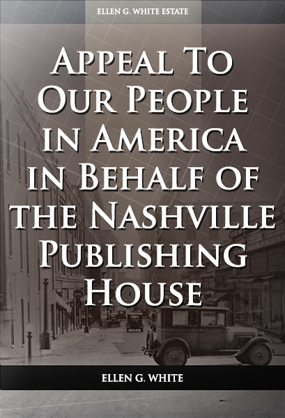 Appeal To Our People in America in Behalf of the Nashville Publishing House