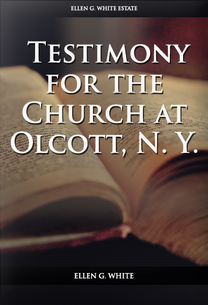 Testimony for the Church at Olcott, N. Y.