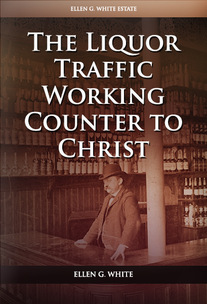The Liquor Traffic Working Counter to Christ