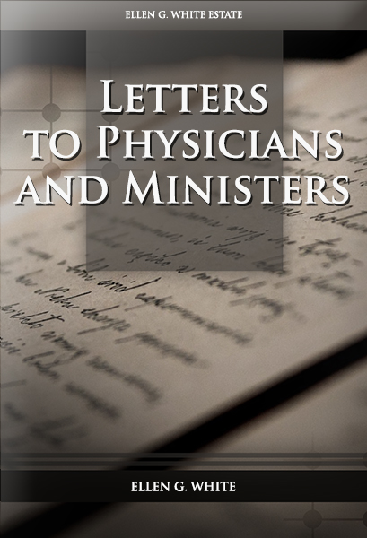 Letters to Physicians and Ministers