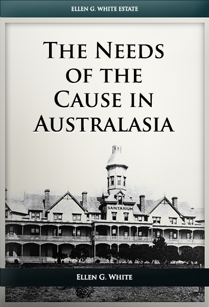 The Needs of the Cause in Australasia
