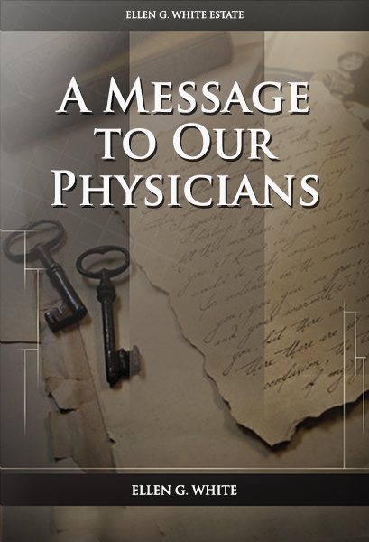 A Message to Our Physicians
