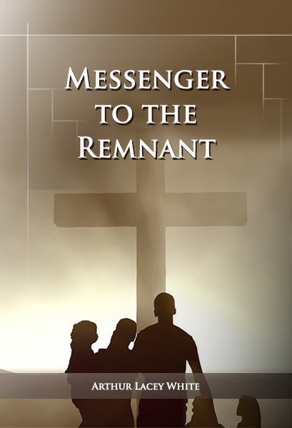Ellen G. White — Messenger to the Remnant