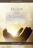 Believe His Prophets
