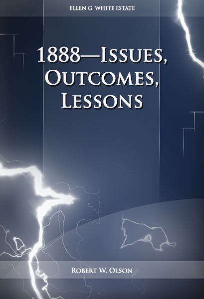 1888—Issues, Outcomes, Lessons