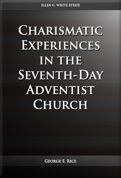 Charismatic Experiences in the Seventh-Day Adventist Church