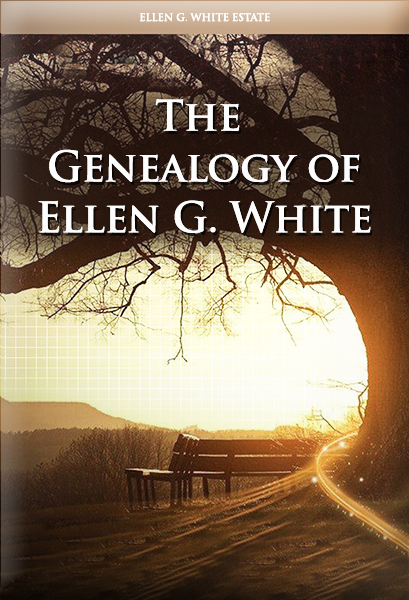 The Genealogy of Ellen G. White