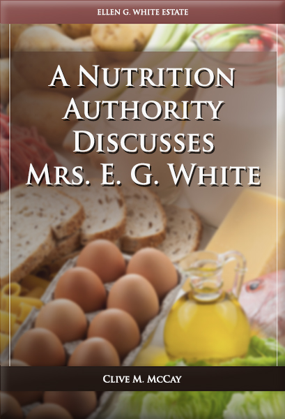 A Nutrition Authority Discusses Mrs. E. G. White