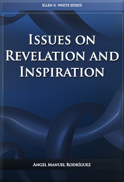 Issues on Revelation and Inspiration