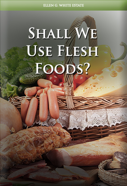 Shall We Use Flesh Foods?