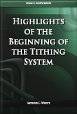 Highlights of the Beginning of the Tithing System