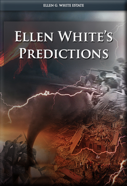 Ellen White’s Predictions